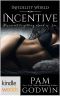 Infidelity: Incentive (Kindle Worlds)