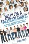 Help! I'm a Facebookaholic · Inside the Crazy World of Social Networking