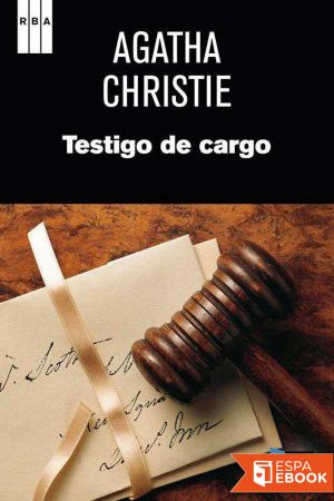 Testigo De Cargo Y Otras Historias