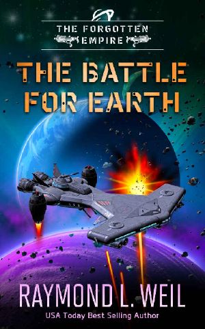 The Forgotten Empire · the Battle for Earth · Book Three