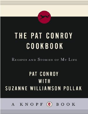 The Pat Conroy Cookbook