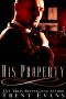 His Property · A Rough Billionaire Romance