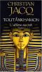 Toutankhamon - L'ultime secret