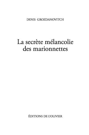 La secrète mélancolie des marionnettes