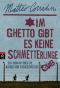 Im Ghetto gibt es keine Schmetterlinge · Ein Roman über die Kinder von Theresienstadt