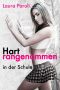 Hart rangenommen · in der Schule