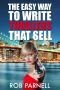 The Easy Way to Write Thrillers That Sell