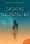 Saskias Gespenster