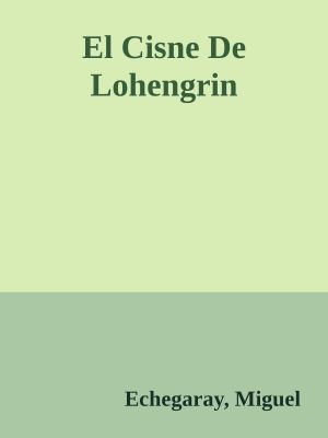 El Cisne De Lohengrin