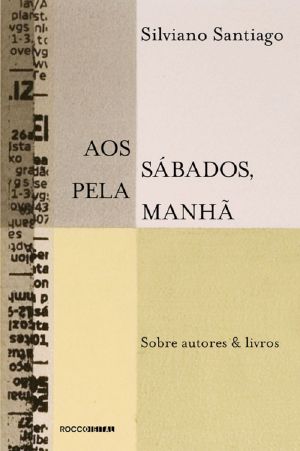 Aos sábados, pela manhã · sobre autores & livros