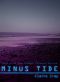 Minus Tide