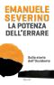 La potenza dell'errare · Sulla storia dell’Occidente (Saggi italiani)