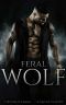 Feral Wolf (Darkmore Penitentiary Book 3)