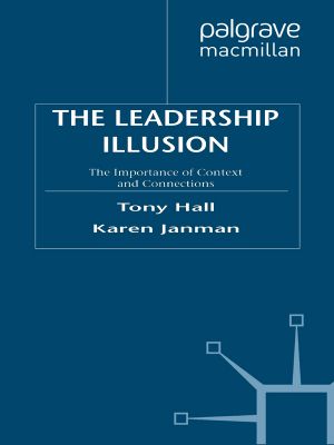 The Leadership Illusion