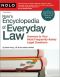 Nolo's Encyclopedia of Everyday Law · Answers to Your Most Frequently Asked Legal Questions