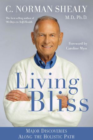 Living Bliss · Major Discoveries Along the Holistic Path