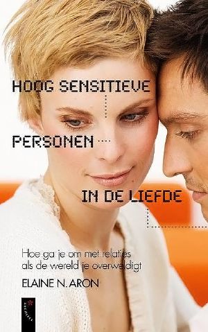 Hoog Sensitieve Personen In De Liefde