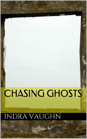 Chasing Ghosts