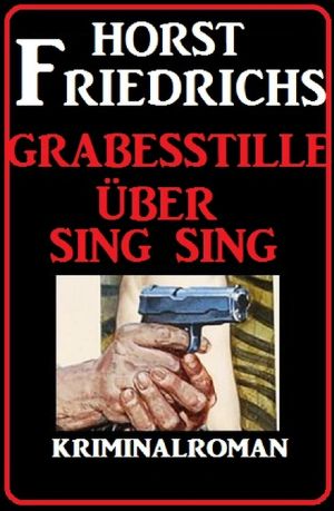 Grabesstille über Sing Sing