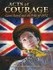 Acts of Courage · Laura Secord and the War of 1812