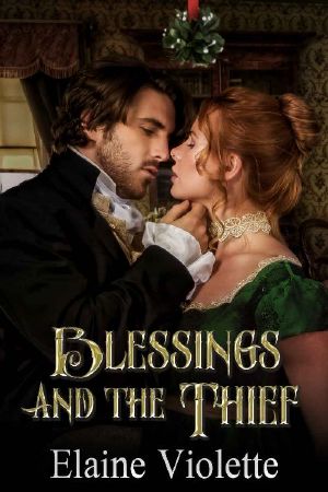 Blessings and the Thief · A Spirited Regency Christmas Novella