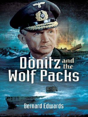 Donitz and the Wolf Packs