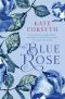 The Blue Rose