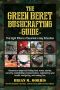 The Green Beret Bushcrafting Guide: the Eight Pillars of Survival in Any Situation