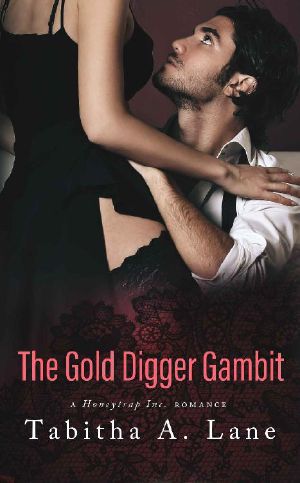 The Gold Digger Gambit