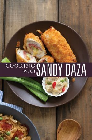 Cooking With Sandy Daza