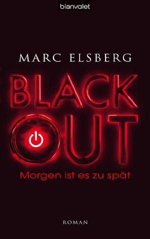 BLACKOUT · Morgen ist es zu spät