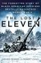 The Lost Eleven · the Forgotten Story of Black American Soldiers Brutally Massacred in World War II