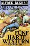 Fünf harte Western · Oktober 2017