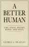 A Better Human · the Stoic Heart, Mind, and Soul