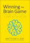 Winning the Brain Game · Fixing the 7 Fatal Flaws of Thinking