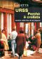 URSS. Perché È Crollata. Analisi Sulla Fine Di Un Impero