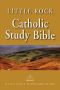 Little Rock Catholic Study Bible