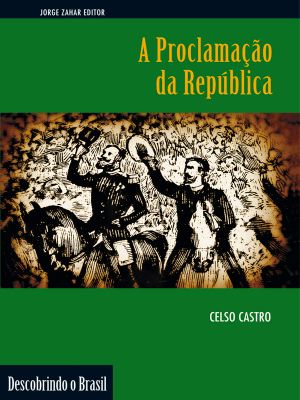 A Proclamação Da República (Descobrindo O Brasil)