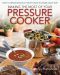 Making the Most of Your Pressure Cooker