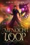 The Menocht Loop: A Necromancer Time Loop Epic