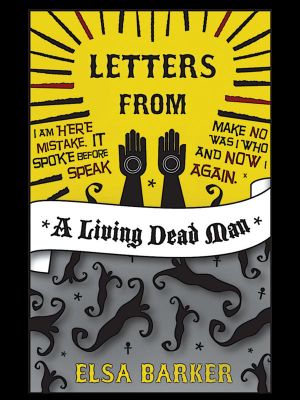 Letters From a Living Dead Man