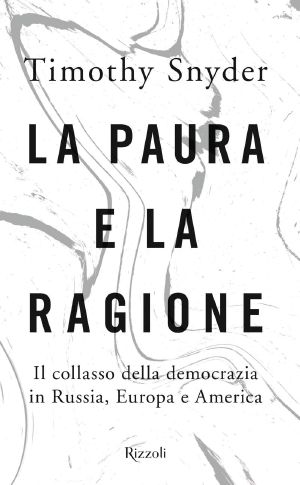 La Paura E La Ragione