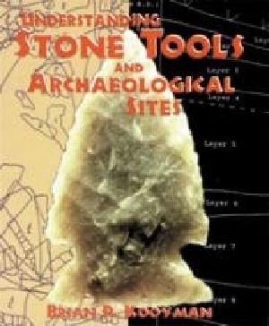 Understanding Stone Tools and Archaeological Sites