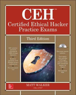 CEH Certified Ethical Hacker Practice Exams, Third Edition (All-In-One)