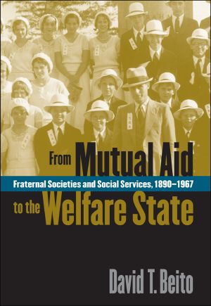 From Mutual Aid to the Welfare State