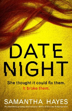 Date Night · an Absolutely Gripping Psychological Thriller With a Jaw-Dropping Twist