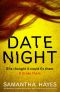 Date Night · an Absolutely Gripping Psychological Thriller With a Jaw-Dropping Twist