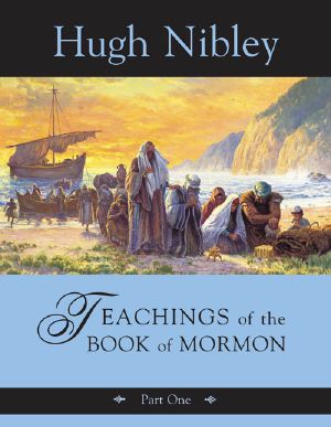 Teachings of the Book of Mormon · Part One