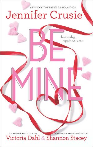 Be Mine (Sizzle / Too Fast to Fall / Alone With You (Great Escapes))