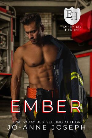 Ember: An Everyday Heroes Novel (The Everyday Heroes World)